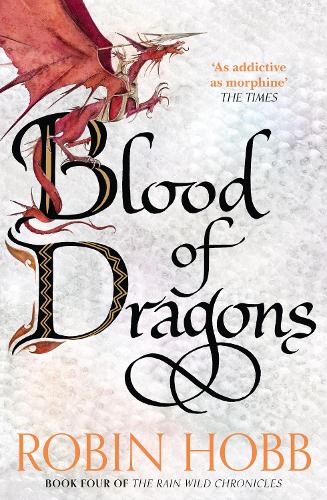 Blood of Dragons: Robin Hobb: Book 4 (The Rain Wild Chronicles) - Image 6
