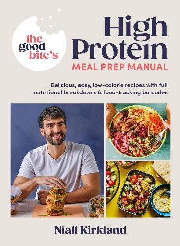 The Good Bite's proteinreiches Handbuch zur Zubereitung von Mahlzeiten - 9780241675618 - Bild 1 von 1