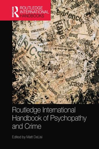 Routledge International Handbook of Psychopathy and Crime by ... - 9780367580575