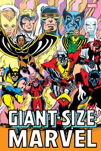 Giant-Size Marvel Omnibus by Len Wein, Gerry Conway, Marv Wol... - 9781302963880
