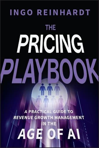 The Pricing Playbook by Ingo Reinhardt - 9781394396900