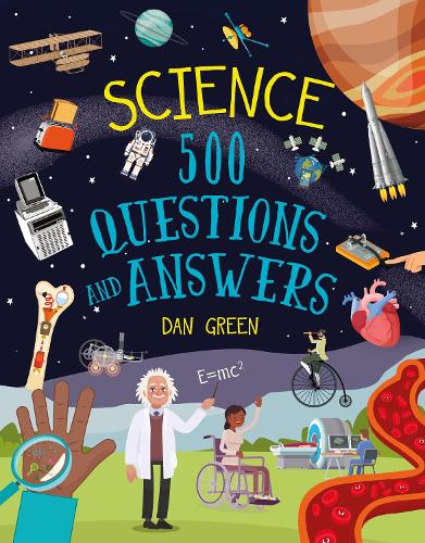 Science: 500 Questions and Answers by Dan Green, Jake McDonald - 9781398849129