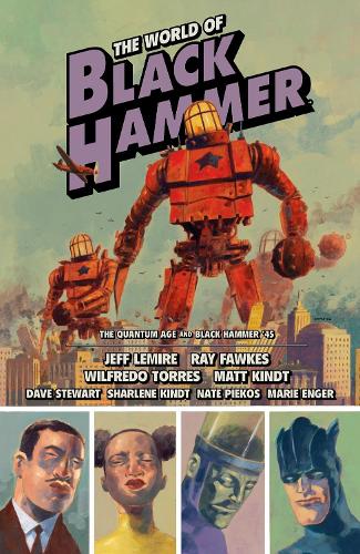 The World of Black Hammer Omnibus Volume 2 by Jeff Lemire, Ra... - 9781506731568