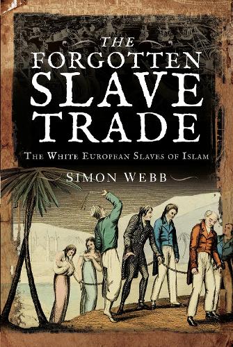 The Forgotten Slave Trade - 9781526797094 - Picture 1 of 1