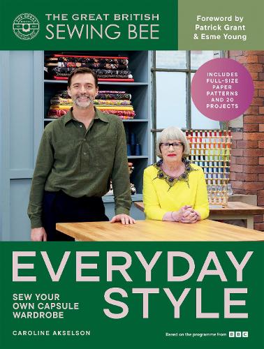 The Great British Sewing Bee: Everyday Style - 9781837836932
