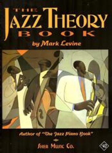 The Jazz Theory Book by Mark Levine - 9781883217044